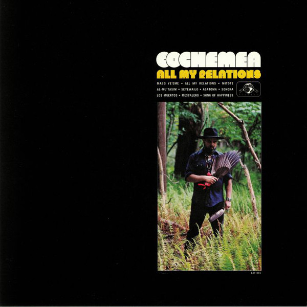 Cochemea – All My Relations | Daptone Records (2019)